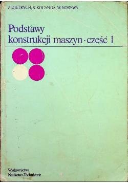 Podstawy konstrukcji maszyn Część I