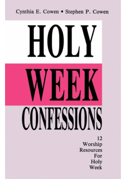 Holy Week Confessions