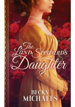 The Land Steward's Daughter