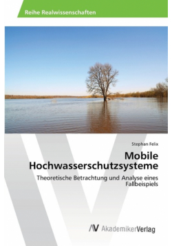 Mobile Hochwasserschutzsysteme