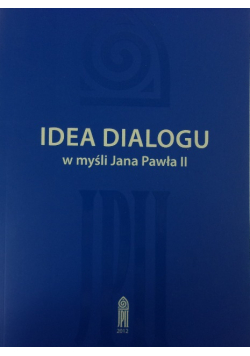 Idea dialogu w myśli Jana Pawła II