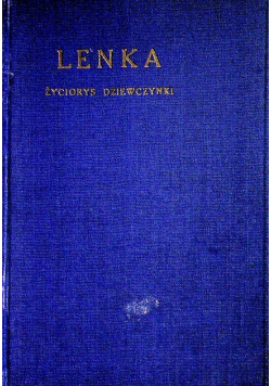 Lenka Życiorys dziewczynki 1927 r