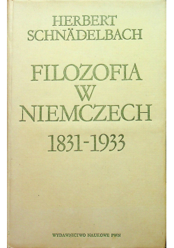 Filozofia w Niemczech 1831  1933