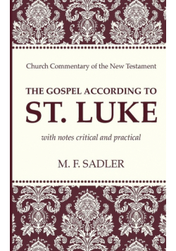The Gospel According to St. Luke