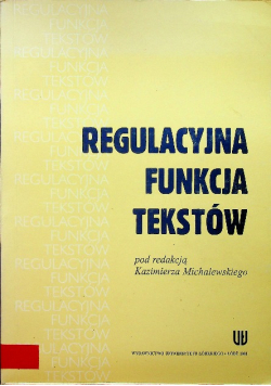 Regulacyjna funkcja tekstów