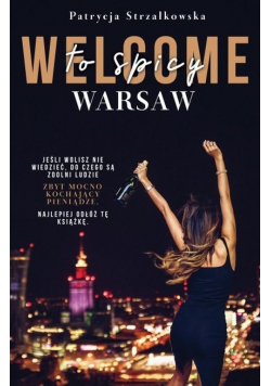 Welcome to spicy Warsaw / Cover Girl / Niemoralne decyzje