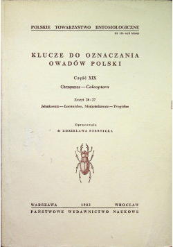 Klucze do oznaczania owadów Polski Część XIX Chrząszcze Coleoptera Zeszyt 26 -27