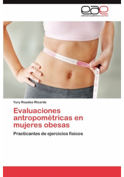 Evaluaciones antropométricas en mujeres obesas