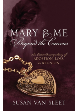 Mary & Me Beyond the Canvas