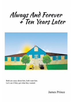 Always and Forever + Ten Years Later