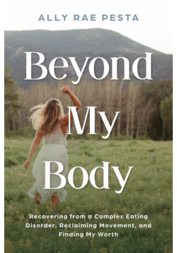 Beyond My Body