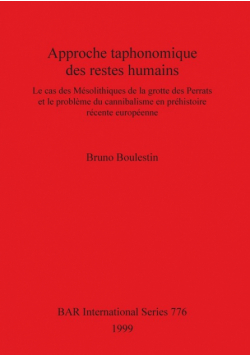 Approche taphonomique des restes humains
