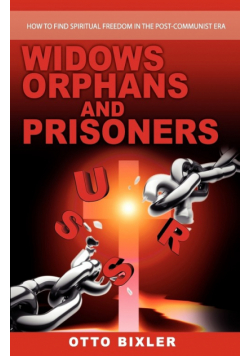 Widows Orphans and Prisoners