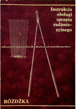 Instrukcja obsługi sprzętu radiestezyjnego