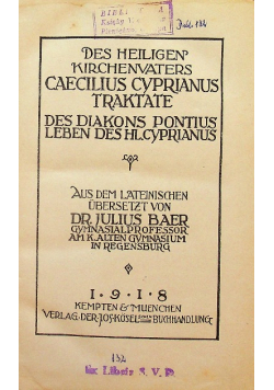 Bibliothek der Kirchenvater Des heiligen kirchenvaters Caecilius Cyprianus Traktate 1918 r.