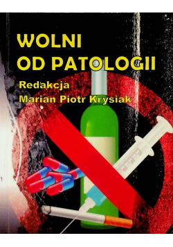 Wolni od patologii