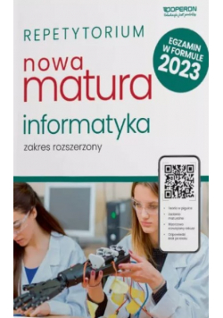 Nowa Matura 2023 Informatyka Repetytorium rozszerzony
