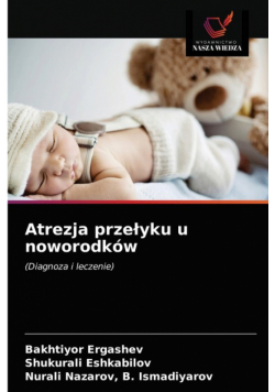 Atrezja przełyku u noworodków