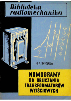 Nomogramy do obliczania transformatorów wyjściowych