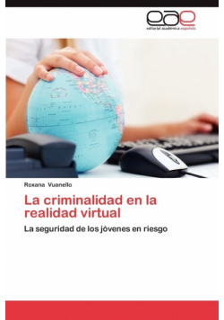 La Criminalidad En La Realidad Virtual