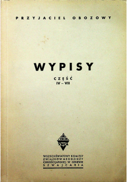Przyjaciel obozowy Wypisy część IV - VII 1944 r.