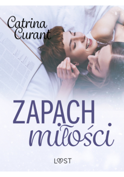 Zapach miłości – lesbijskie opowiadanie erotyczne