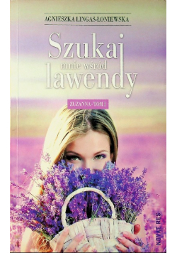 Szukaj mnie wśród lawendy  Zuzanna