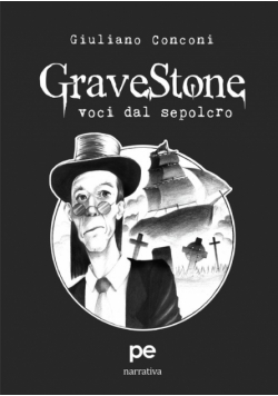 GraveStone. Voci dal sepolcro
