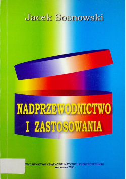 Nadprzewodnictwo i zastosowania