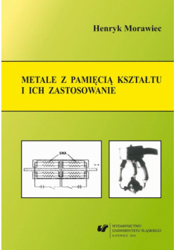 Metale z pamięcią kształtu i ich zastosowanie