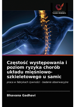 Częstość występowania i poziom ryzyka chorób układu mięśniowo-szkieletowego u samic
