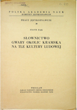 Słownictwo gwary okolic Kramska na tle kultury ludowej