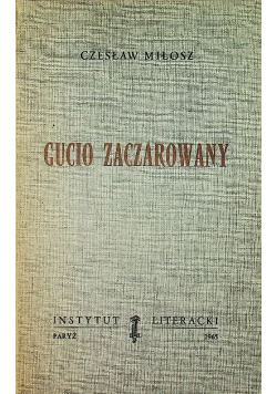 Gucio zaczarowany miłosz