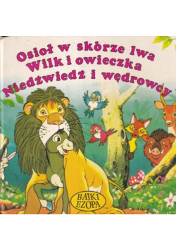 Osioł w skórze lwa Wilk i owieczka
