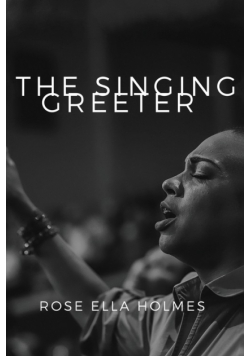 The Singing Greeter