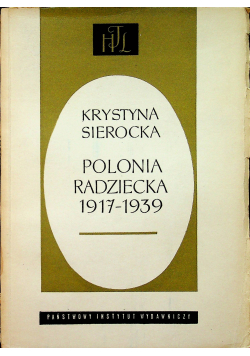 Polonia Radziecka 1917 - 1939
