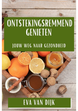Ontstekingsremmend Genieten