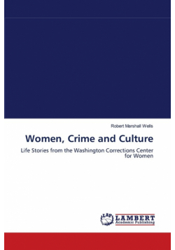 Women, Crime and Culture
