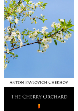 The Cherry Orchard