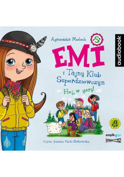 Emi i Tajny Klub Superdziewczyn T.13 audiobook