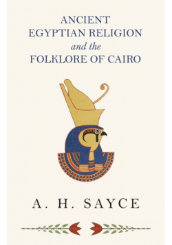 Ancient Egyptian Religion and the Folklore of Cairo