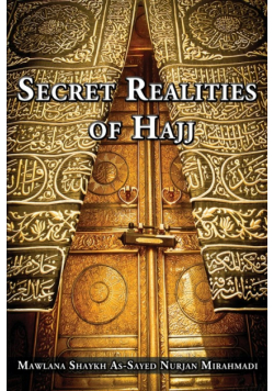 Secret Realities of Hajj