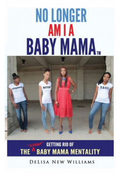No Longer Am I A Baby Mama