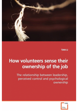 How volunteers sense their ownership of the job