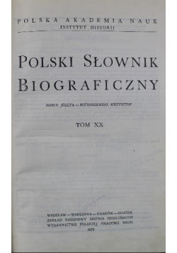 Polski słownik biograficzny Tom XX