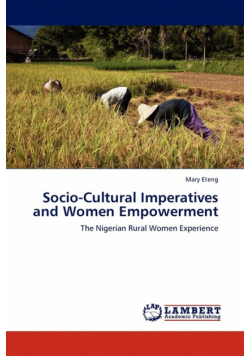 Socio-Cultural Imperatives and Women Empowerment
