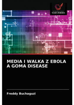 Media I Walka Z Ebola A Goma Disease