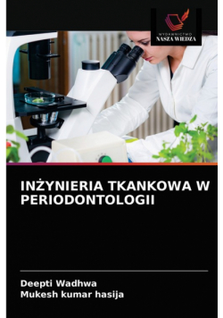 Inżynieria Tkankowa W Periodontologii