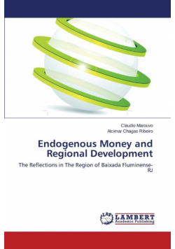 Endogenous Money and Regional Development