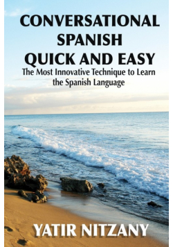 Conversational Spanish Quick and Easy